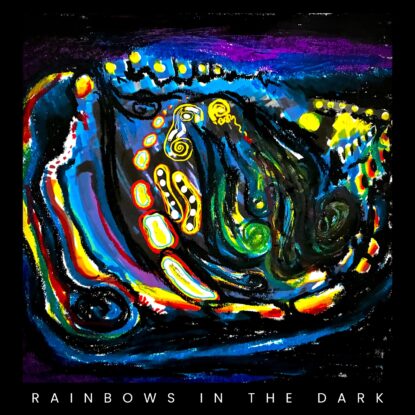 rainbows in the dark-capa